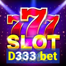 D333 bet